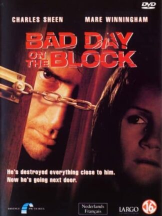Bad Day on the Block