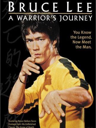 Bruce Lee A Warrior’s Journey