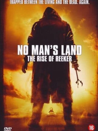 No Man’s Land The Rise of Reeker